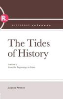 Tides of History: From the Beginnings to Islam 0415405653 Book Cover