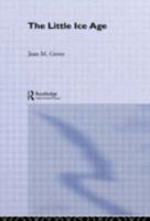 Little Ice Age 0416315402 Book Cover