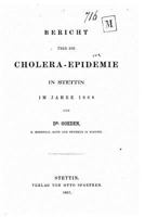 Bericht �ber Die Cholera-Epidemie in Stettin Im Jahre 1866 1523471832 Book Cover