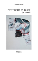 Petit Bout d'Homme [Au Pluriel] 232225858X Book Cover