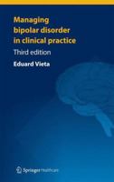 Managing Bipolar Disorder in Clinical Practice 1908517735 Book Cover