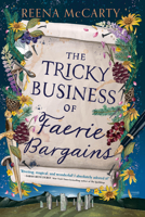 The Tricky Business of Faerie Bargains 0316587176 Book Cover