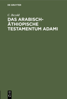 Das Arabisch-Äthiopische Testamentum Adami 3112434250 Book Cover