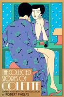 The Collected Stories of Colette 0374518653 Book Cover