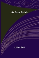 As Seen by Me 1985033585 Book Cover