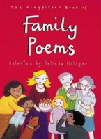The Kingfisher Book of Family Poems (Kingfisher Book Of) 0753455579 Book Cover
