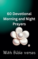 60 Devotional Morning And Night Prayers B0DZ4J6M9J Book Cover