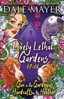 Lovely Lethal Gardens: Books 7-8 1773364332 Book Cover