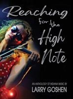 Reaching for the High Note: An Anthology of Indiana Music 1955622817 Book Cover