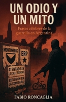 Un odio y un mito (Spanish Edition) B0FNJKWRLN Book Cover