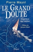 Le grand doute 2246577519 Book Cover