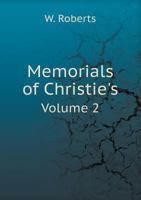 Memorials of Christie's Volume 2 5518505523 Book Cover