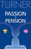 Passion V Pension: Developing Corporate Entrepreneurship 1904956033 Book Cover