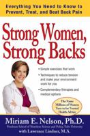 Strong Women, Strong Backs: Everything You Need to Know to Prevent, Treat, and Beat Back Pain (Strong Women) 0399533605 Book Cover