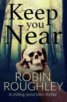 Keep You Near 1912175053 Book Cover