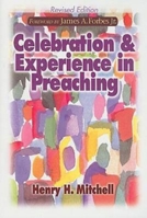 Celebration and Experience in Preaching 0687649196 Book Cover
