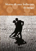 Morte di una ballerina di tango 0244060576 Book Cover