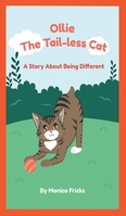 Ollie The Tail-less Cat: A Story About Being Different 1736575422 Book Cover