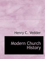 Modern Church History 1164605860 Book Cover