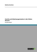 Familie und Arbeitsorganisation in der frühen Neuzeit 3640520955 Book Cover