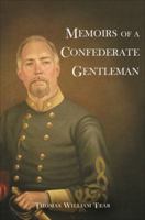 Memoirs of a Confederate Gentleman 1617399698 Book Cover