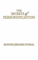 The Secrets of Personification 1452099219 Book Cover