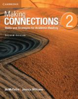Making Connections Level 2 Student's Book: Skills and Strategies for Academic Reading 1107628741 Book Cover