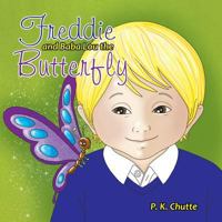 Freddie and Baba Lou the Butterfly 1504331699 Book Cover