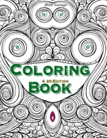 Coloring Book: 4/20 Edition: Psychedelic book Stoner B087SJT1QJ Book Cover