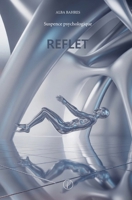 Reflet (French Edition) 2490724517 Book Cover