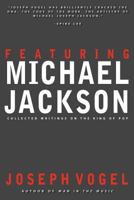 Featuring Michael Jackson 0981650686 Book Cover