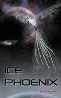 Ice Phoenix 1492147079 Book Cover