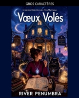 Voeux Volés (L'Agence Détective Des Fées Marraines) (French Edition) B0HHBRSNPF Book Cover