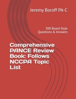 Comprehensive PANCE Review Book: Follows NCCPA Topic List: 300 Board Style Questions & Answers B0GZGY7TDH Book Cover