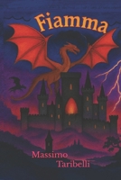 Fiamma (Italian Edition) B0FJ2HCLF3 Book Cover