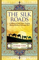 The Silk Roads 1839406828 Book Cover