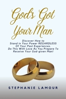 God's Got Your Man B08J5CSZ4W Book Cover