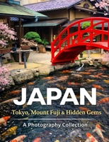 Japan Photobook 2023 Amazing & Stunning Pictures & Photos of Japan (by Tokyo Paul) B0BS8Y78G7 Book Cover