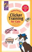Getting Started: Clicker Training for Cats 1890948071 Book Cover