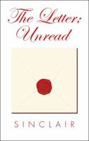 The Letter; Unread 1532070209 Book Cover