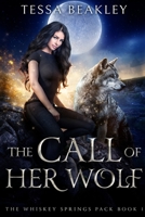 The Call of Her Wolf B0CCCVWX95 Book Cover