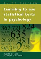 Learning to Use Statistical Tests in Psychology (Open Guides to Psychology) 0335101771 Book Cover