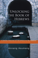 Unlocking the Book of Hebrews 1556353065 Book Cover
