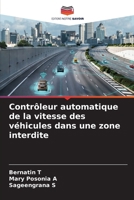 Contrôleur automatique de la vitesse des véhicules dans une zone interdite (French Edition) 6207671155 Book Cover
