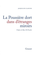La poussière dort dans d'étranges miroirs 2246001951 Book Cover