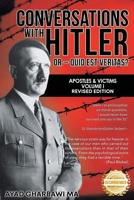 Conversations with Hitler: Interviewing Apostles & Victims 1956017658 Book Cover