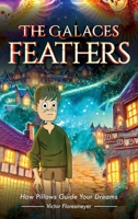 The Galace Feathers B0DVD8RNSQ Book Cover
