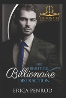 His Beautiful Billionaire Distraction B089TZTJZ1 Book Cover