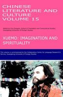 Chinese Literature and Culture Volume 15: Xuemo: Imagination and Spirituality 107408733X Book Cover