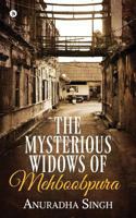 The Mysterious Widows of Mehboobpura 1643240498 Book Cover